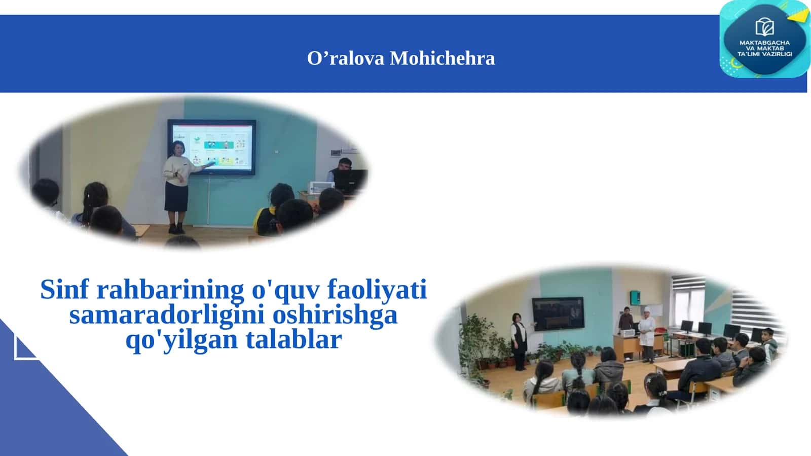 Sinfrahbarining o'quv faoliyati samaradorligini oshirishga qo'yilgan talablar