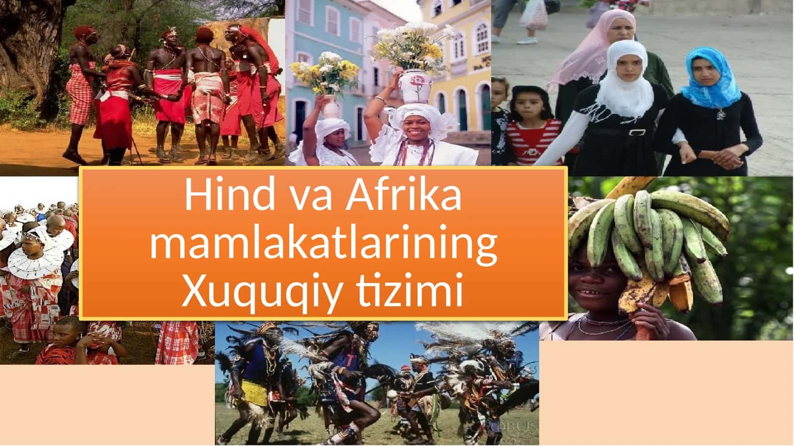 Hind va Afrika mamlakatlarining Xuquqiy tizimi