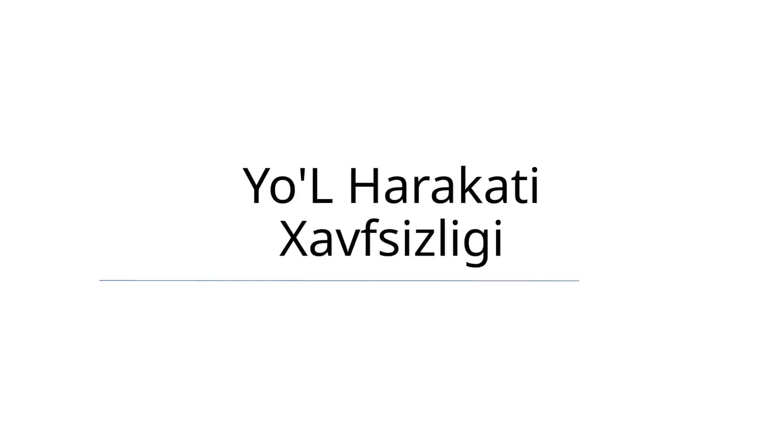 Yo'L Harakati Xavfsizligi