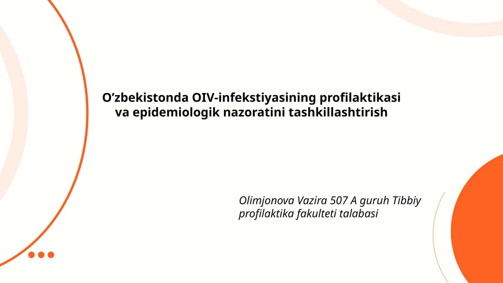 O’zbekistonda OIV-infekstiyasining profilaktikasi va epidemiologik nazoratini tashkillashtirish