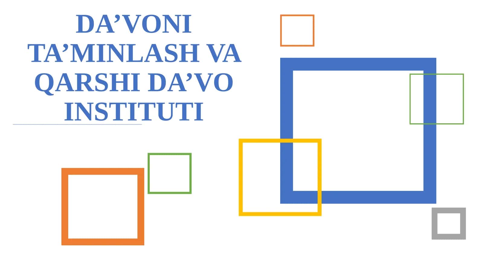 Da’voni ta’minlash va qarshi da’vo instituti