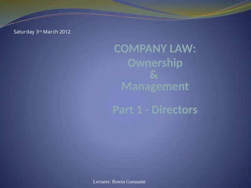 COMPANY LAW:Ownership&ManagementPart 1 - Directors