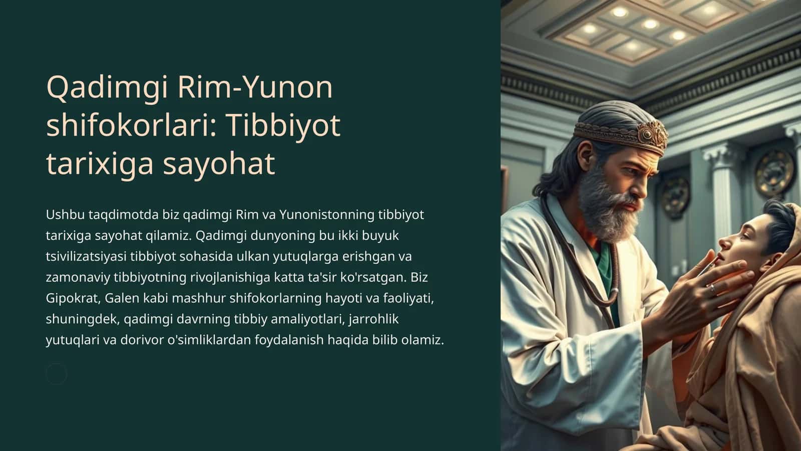 Qadimgi Rim-Yunon shifokorlari: Tibbiyot tarixiga sayohat