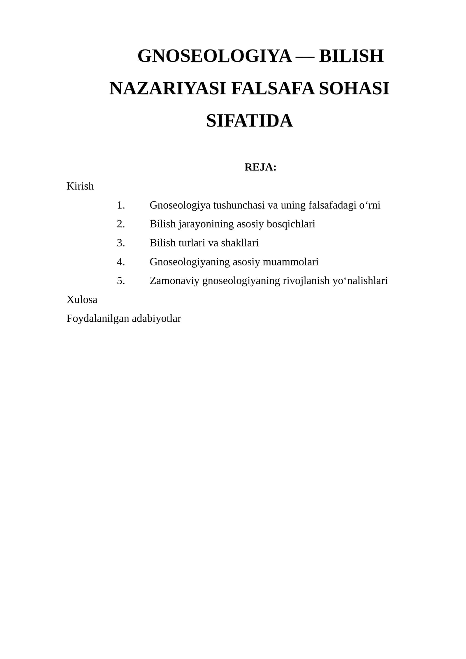 Gnoseologiya — Bilish nazariyasi falsafa sohasi sifatida