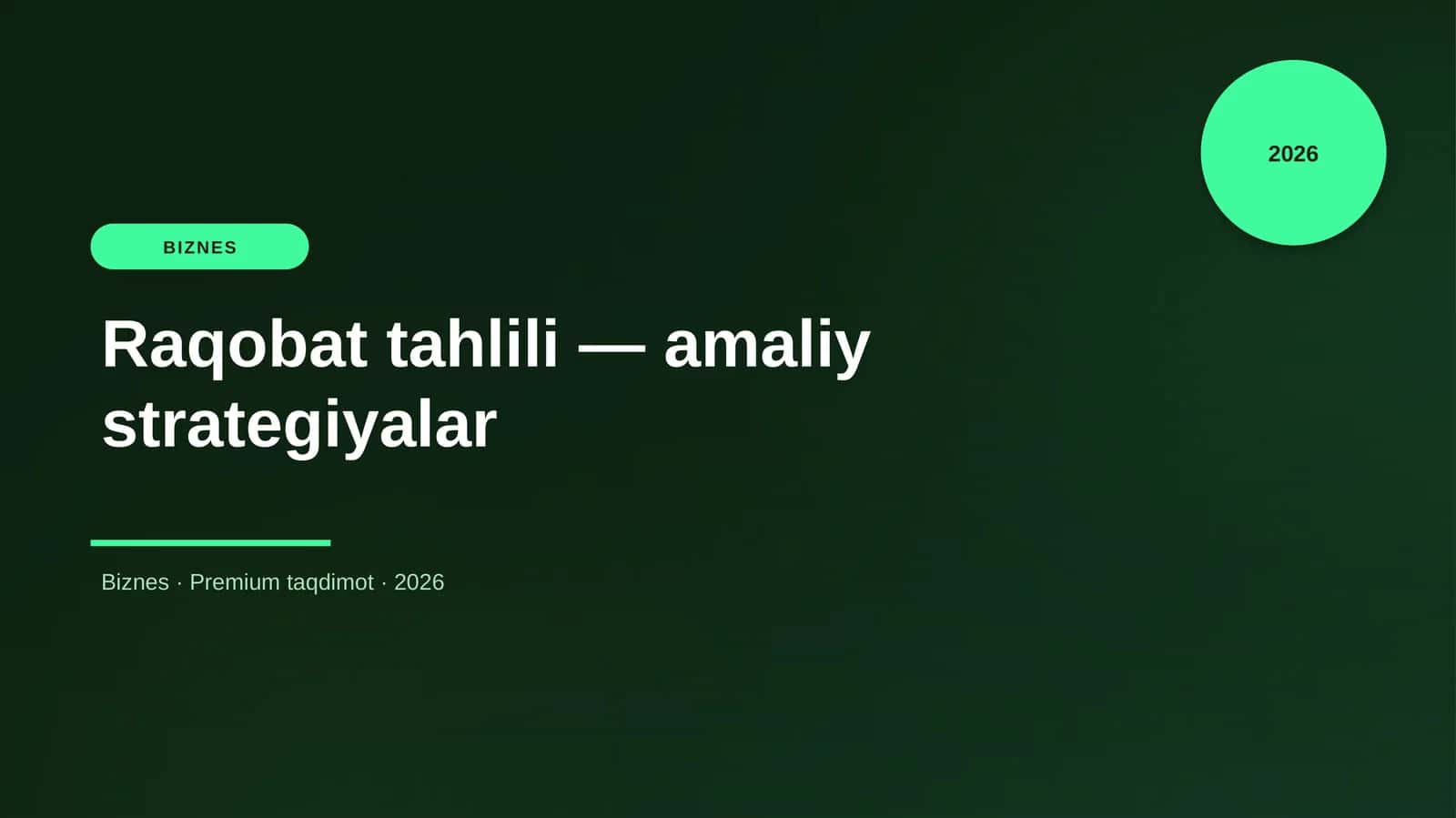 Raqobat tahlili — amaliy strategiyalar