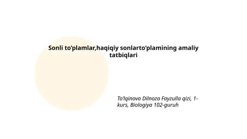Sonli to’plamlar, haqiqiy sonlarto’plamining amaliy tatbiqlari