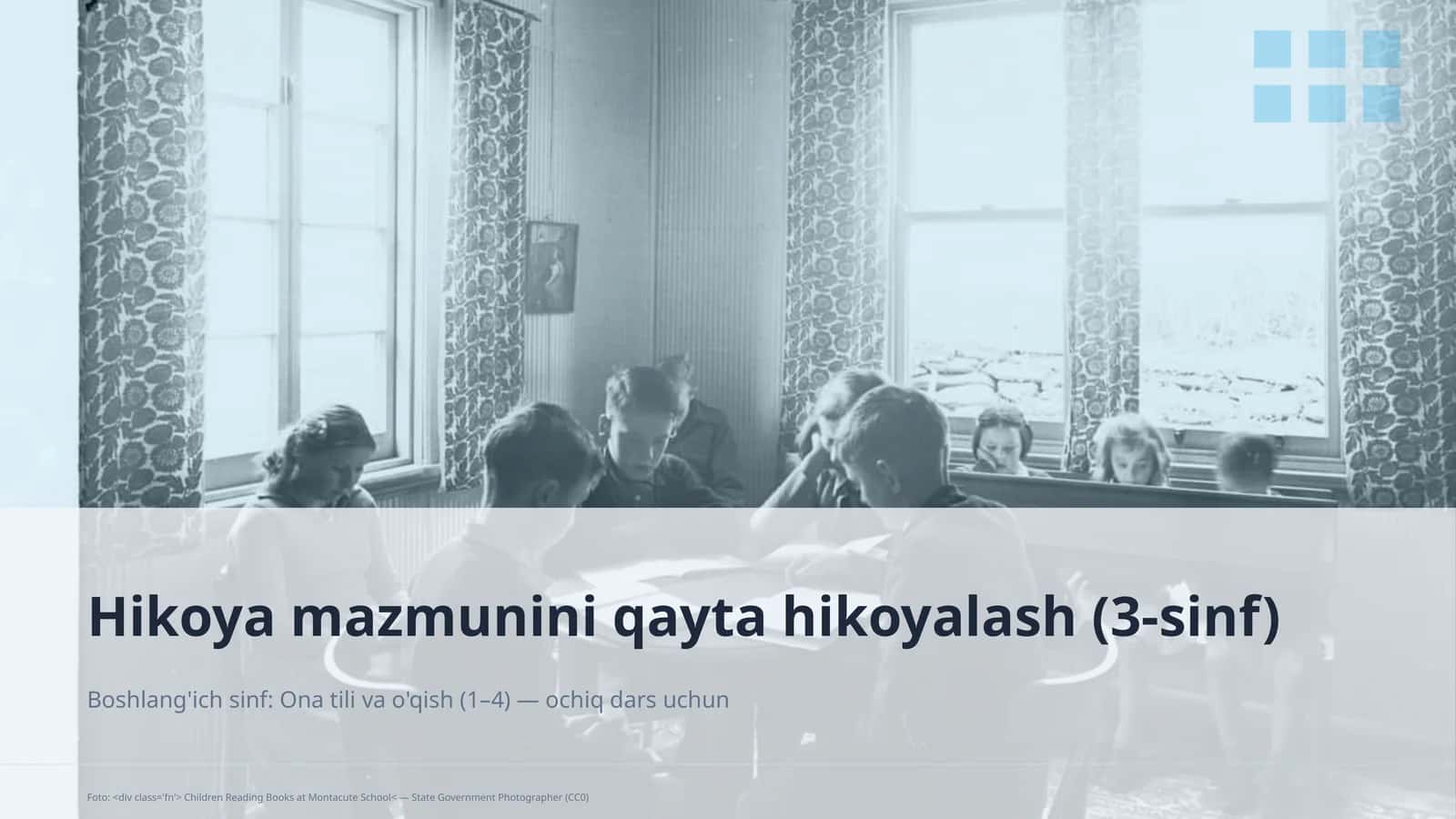 Hikoya mazmunini qayta hikoyalash (3-sinf)