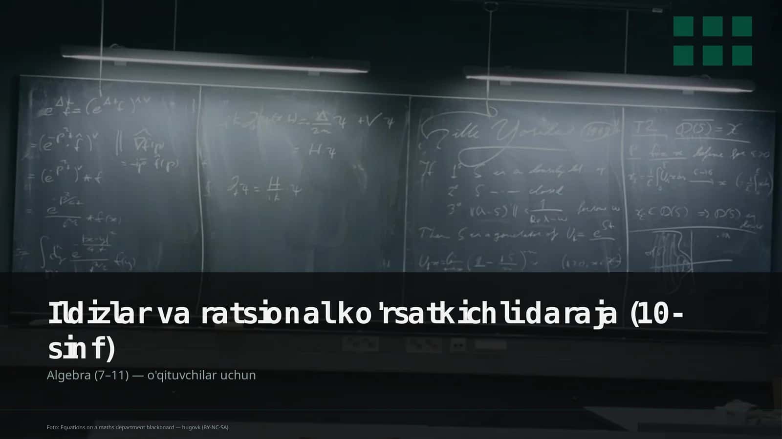Ildizlar va ratsional ko'rsatkichli daraja (10-sinf)