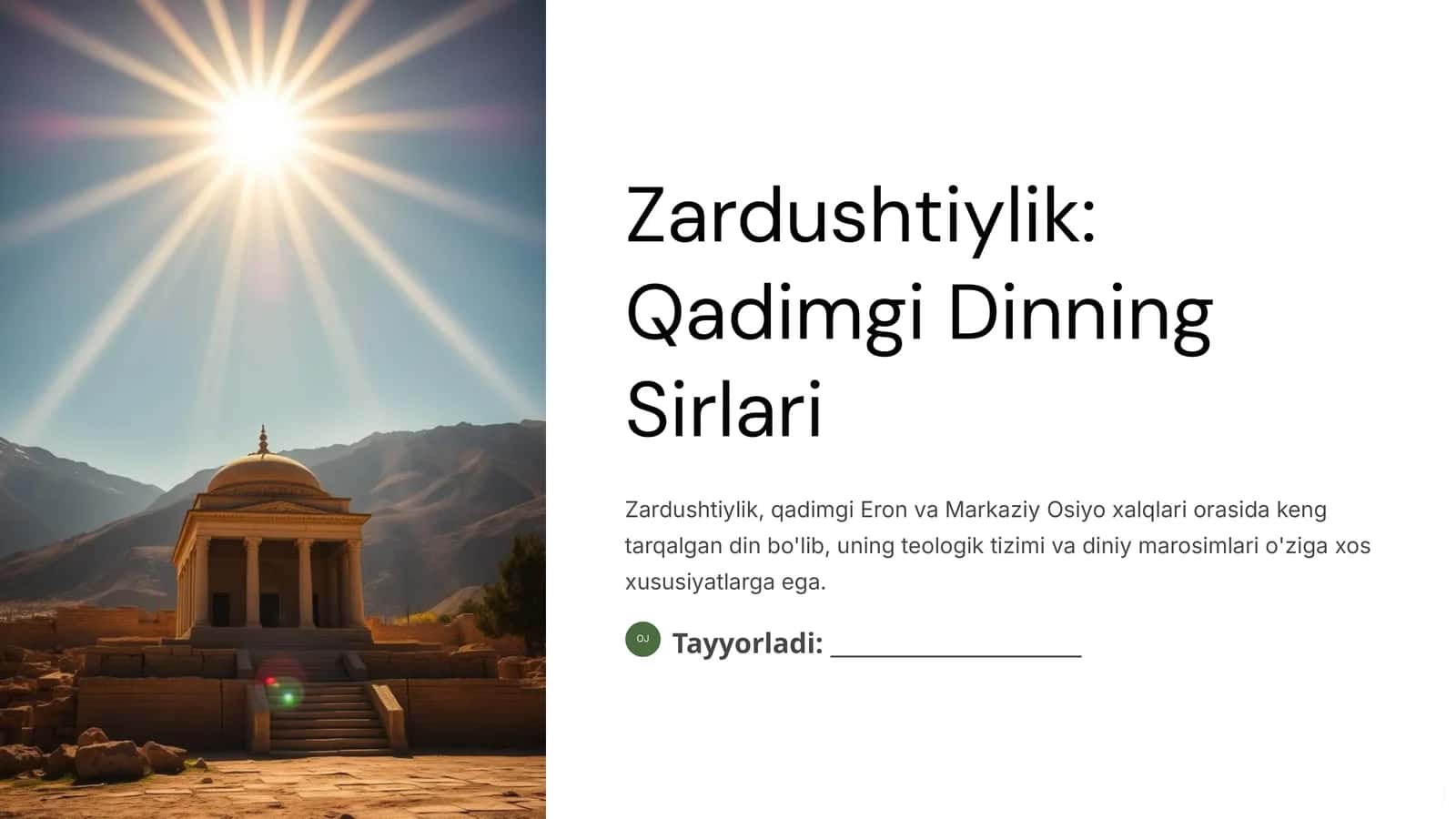 Zardushtiylik: Qadimgi Dinning Sirlari