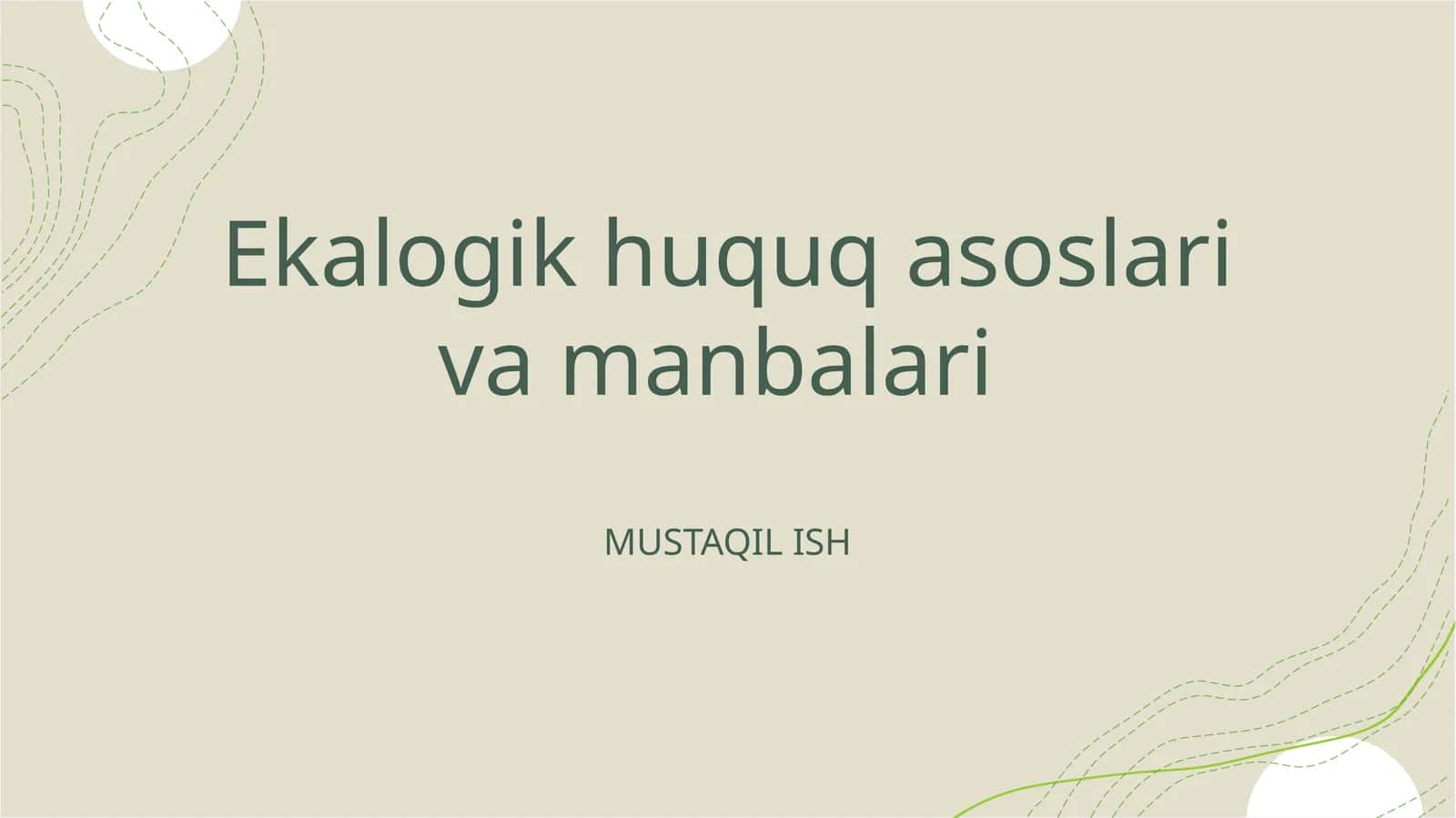 Ekologik huquq asoslari va manbalari