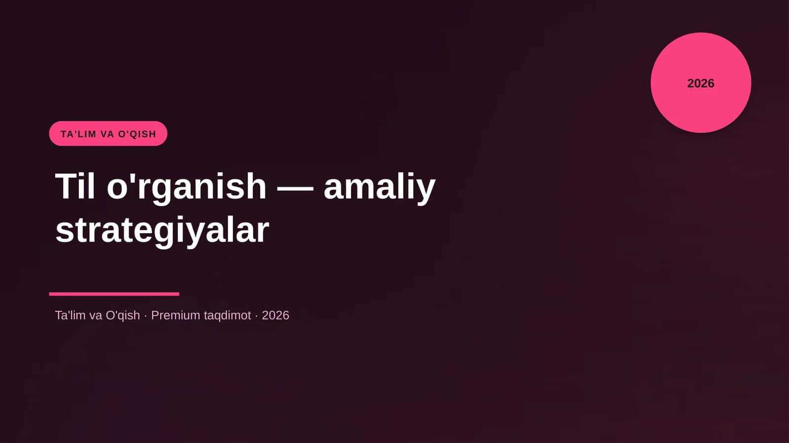 Til o'rganish — amaliy strategiyalar