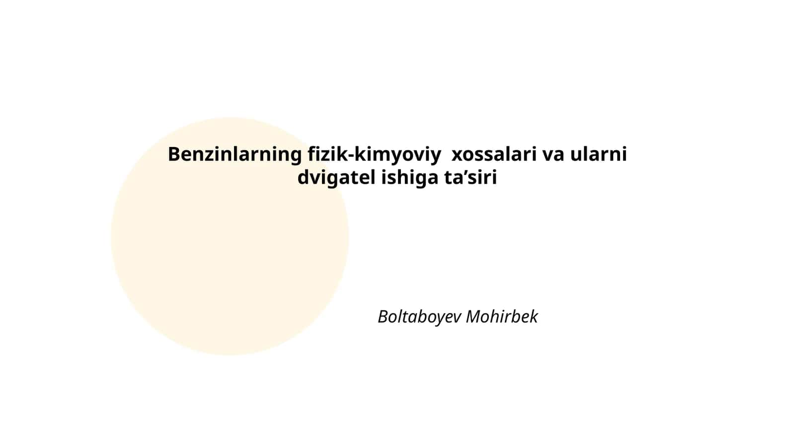 Benzinlarning fizik-kimyoviy xossalari va ularni dvigatel ishiga ta’siri