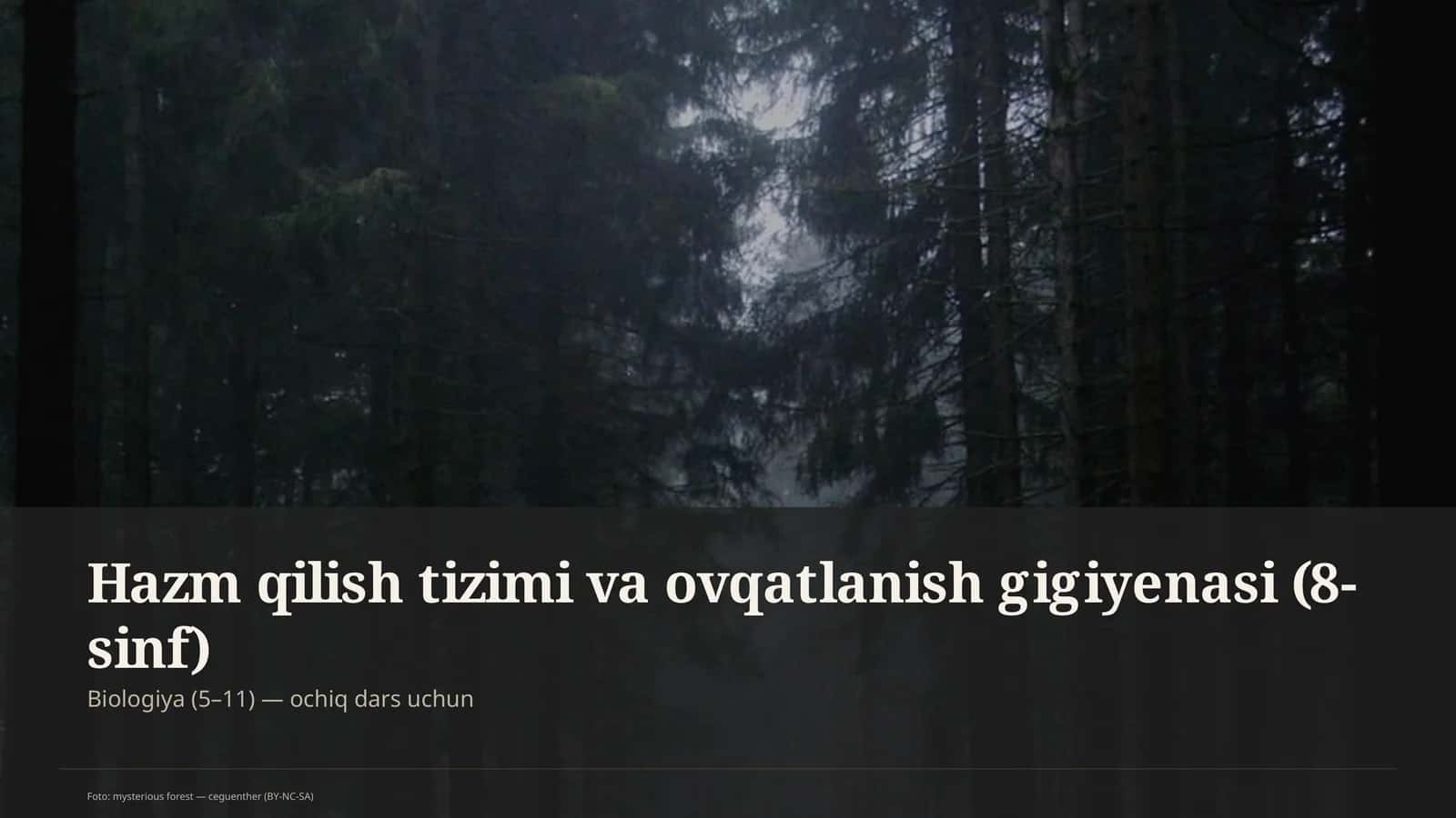 Hazm qilish tizimi va ovqatlanish gigiyenasi (8-sinf)