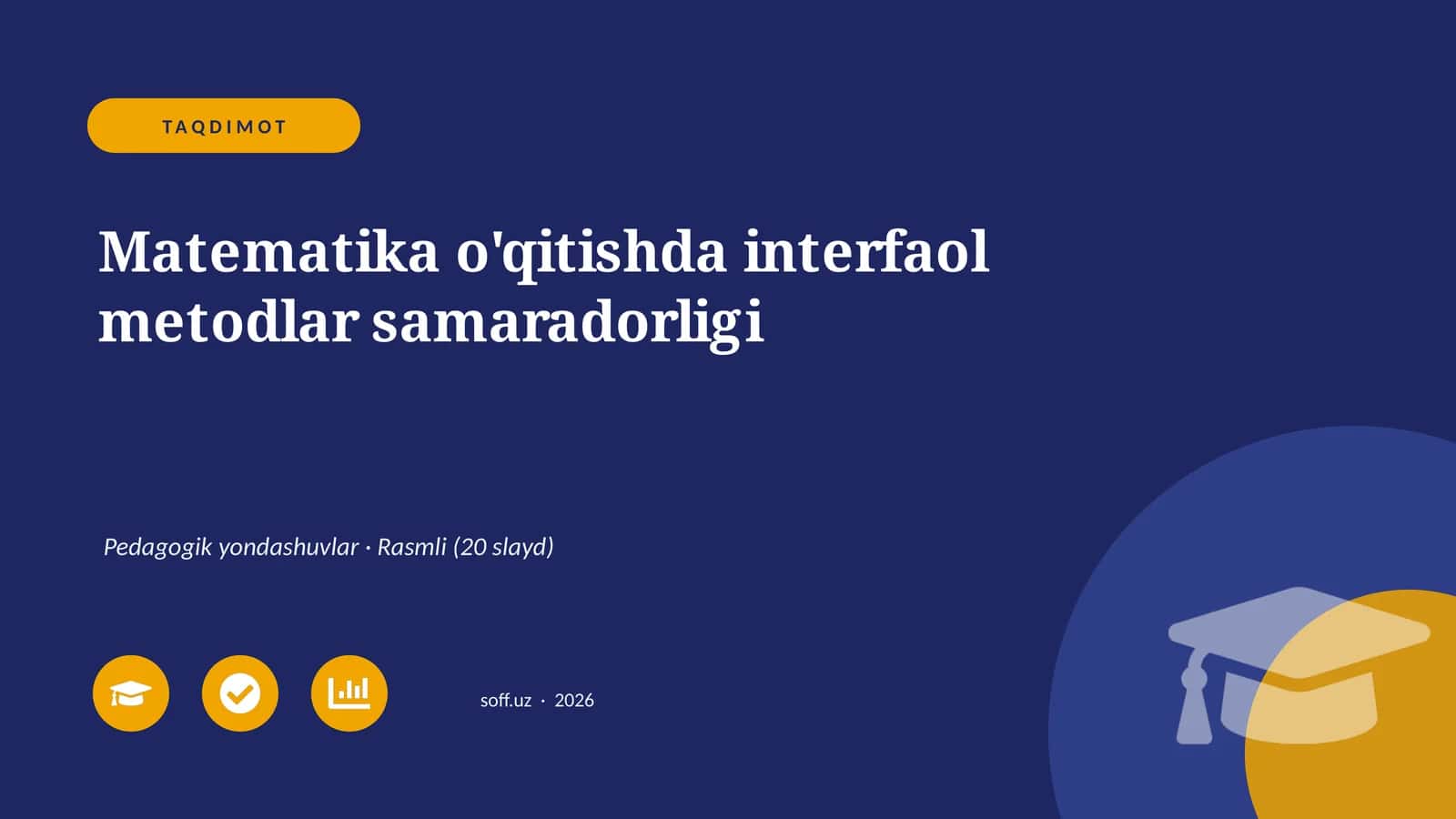 Matematika o'qitishda interfaol metodlar samaradorligi