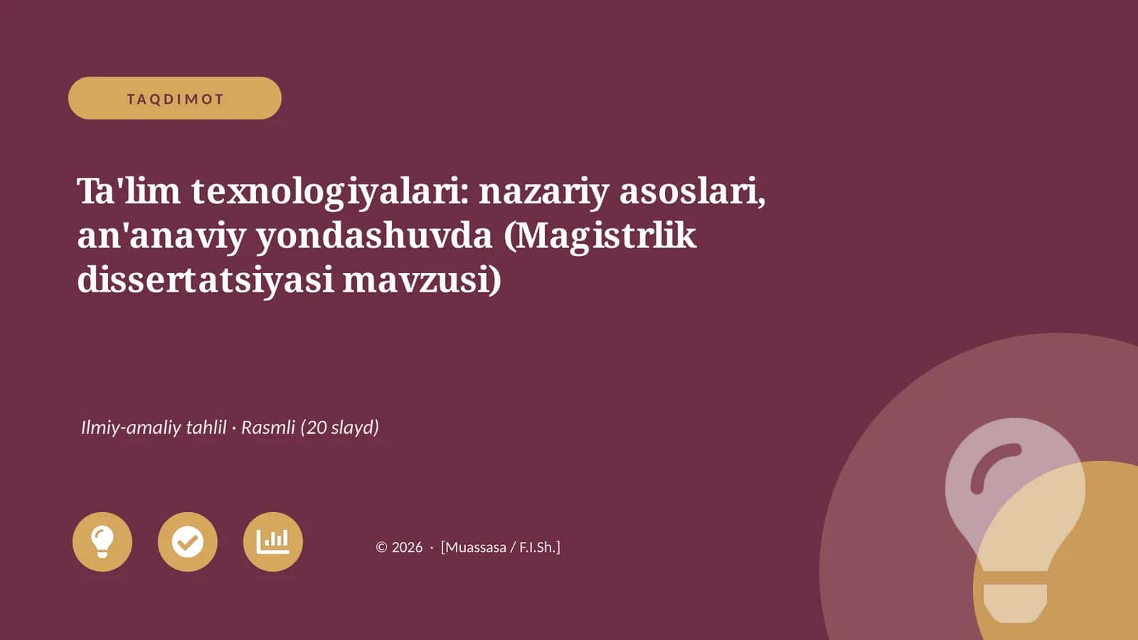 Ta'lim texnologiyalari: nazariy asoslari, an'anaviy yondashuvda (Magistrlik dissertatsiyasi mavzusi)