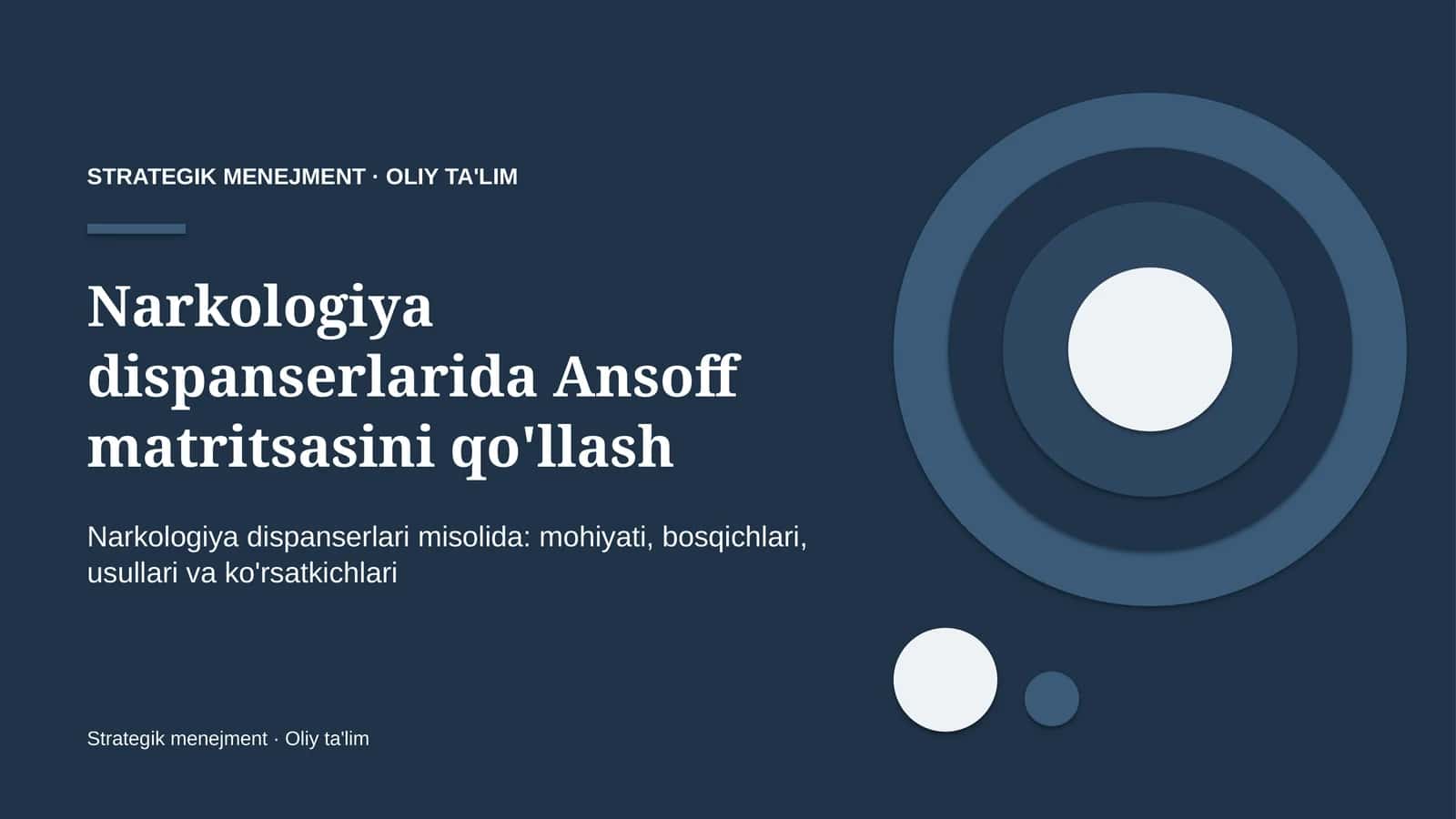 narkologiya dispanserlarida ansoff matritsasini qo'llash 2979
