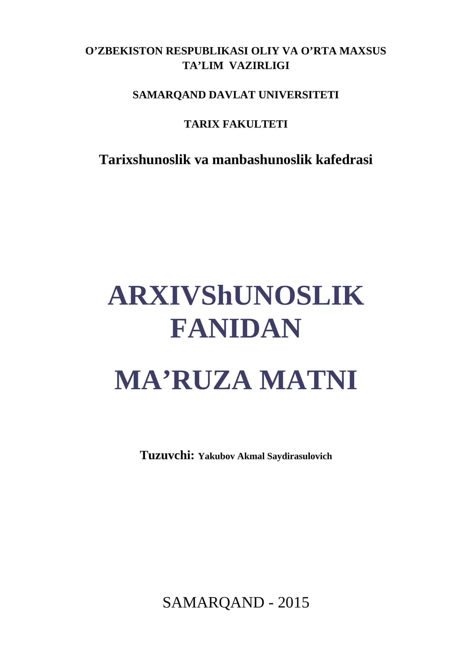 Arxivshunoslik fanining predmeti, maqsad va vazifalari