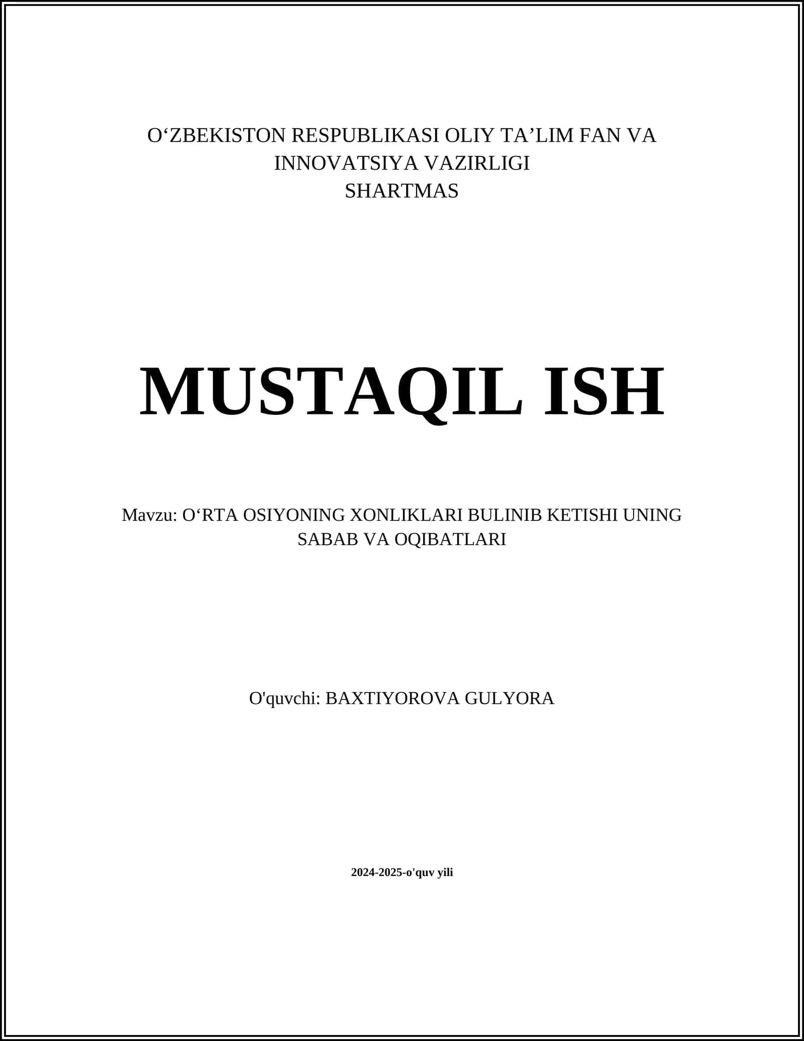 OʻRTA OSIYONING XONLIKLARI BULINIB KETISHI UNING SABAB VA OQIBATLARI