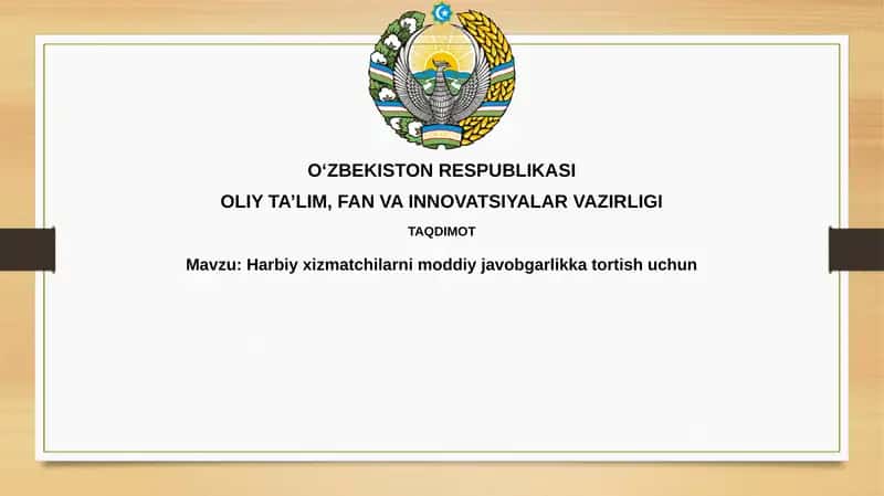 Harbiy xizmatchilarni moddiy javobgarlikka tortish asoslari