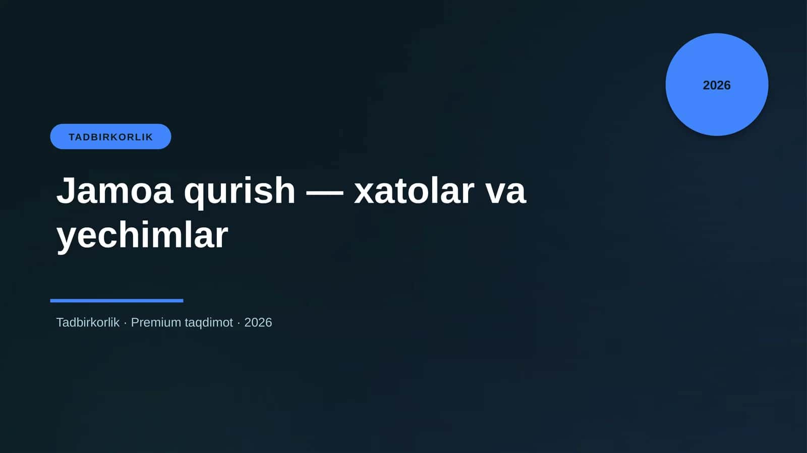 Jamoa qurish — xatolar va yechimlar