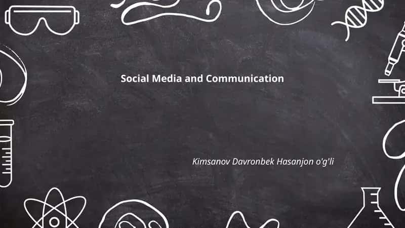 Social Media and Communication