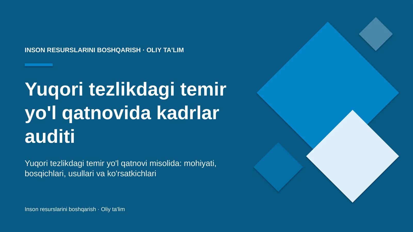 Yuqori tezlikdagi temir yo'l qatnovida kadrlar auditi