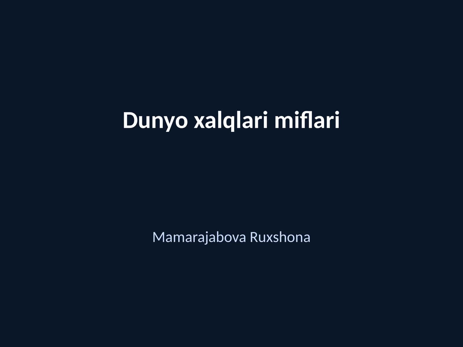 Dunyo xalqlari miflari