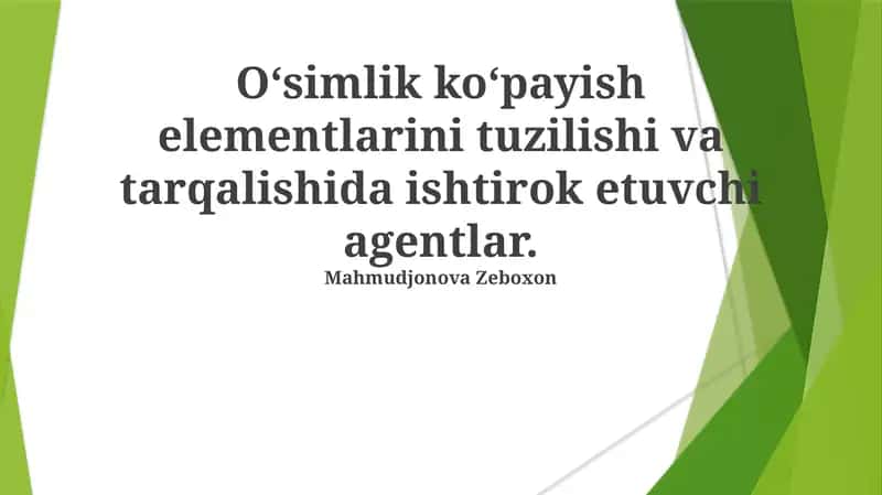 Oʻsimlik koʻpayish elementlarini tuzilishi va tarqalishida ishtirok etuvchi agentlar