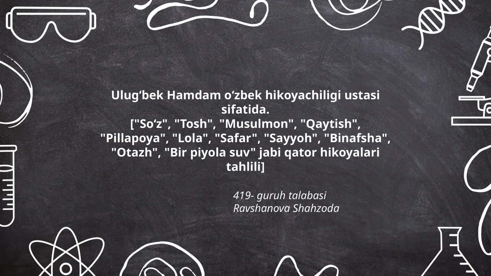 Ulugʻbek Hamdam oʻzbek hikoyachiligi ustasi