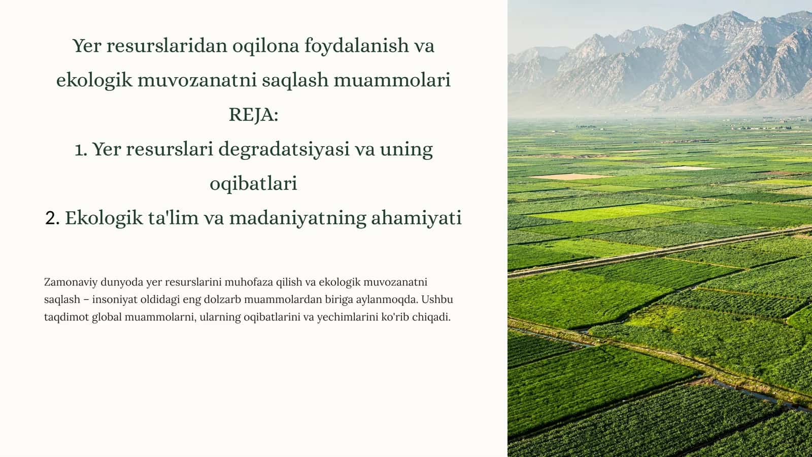 Yer resurslaridan oqilona foydalanish va ekologik muvozanatnisaqlashmuammolari