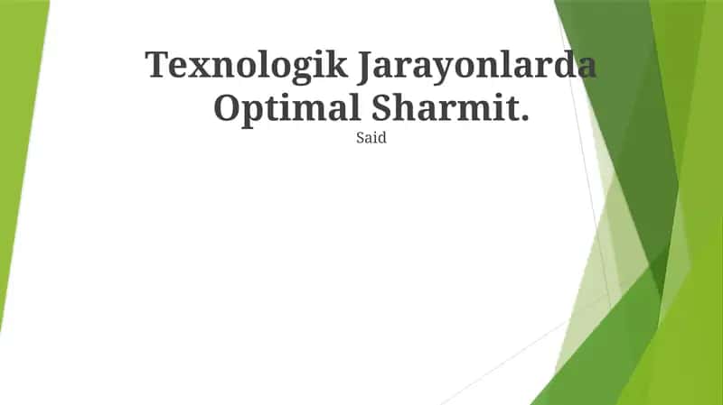 Texnologik Jarayonlarda Optimal Sharmit