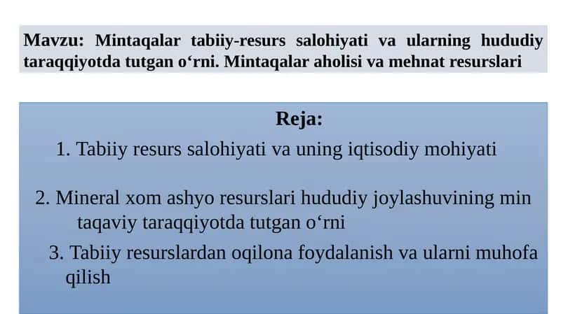 Mintaqalartabiiy-resurs salohiyati va ularning hududiy taraqqiyotda tutgan o‘rni