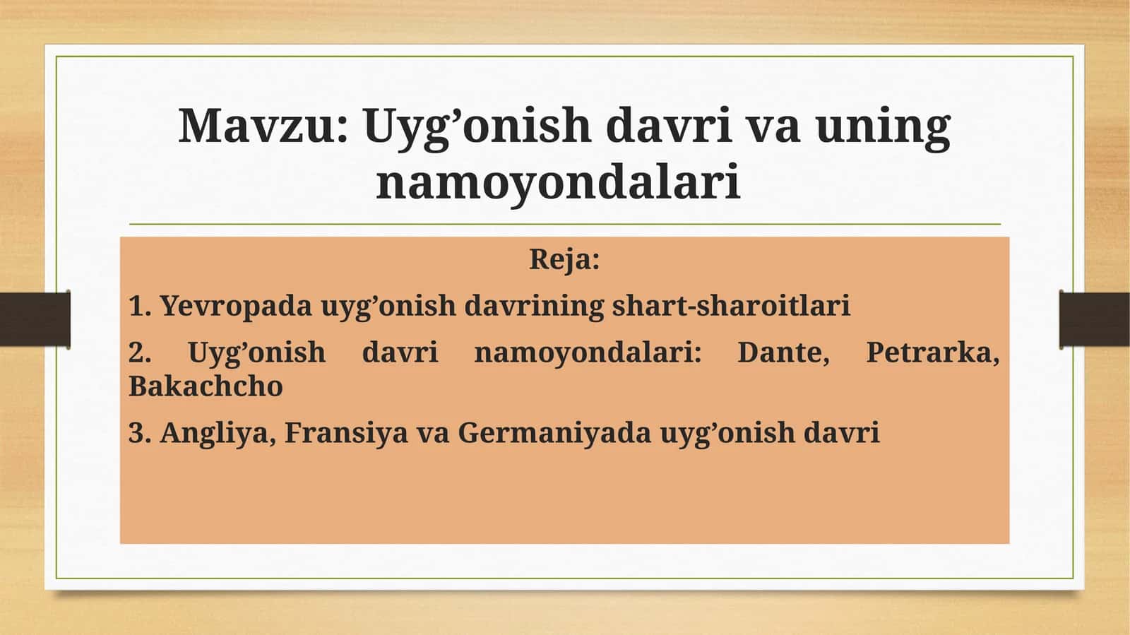 Uyg’onish davri va uning namoyondalari