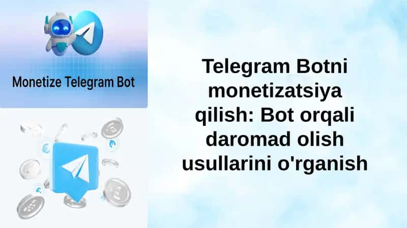 Telegram Botni monetizatsiya qilish
