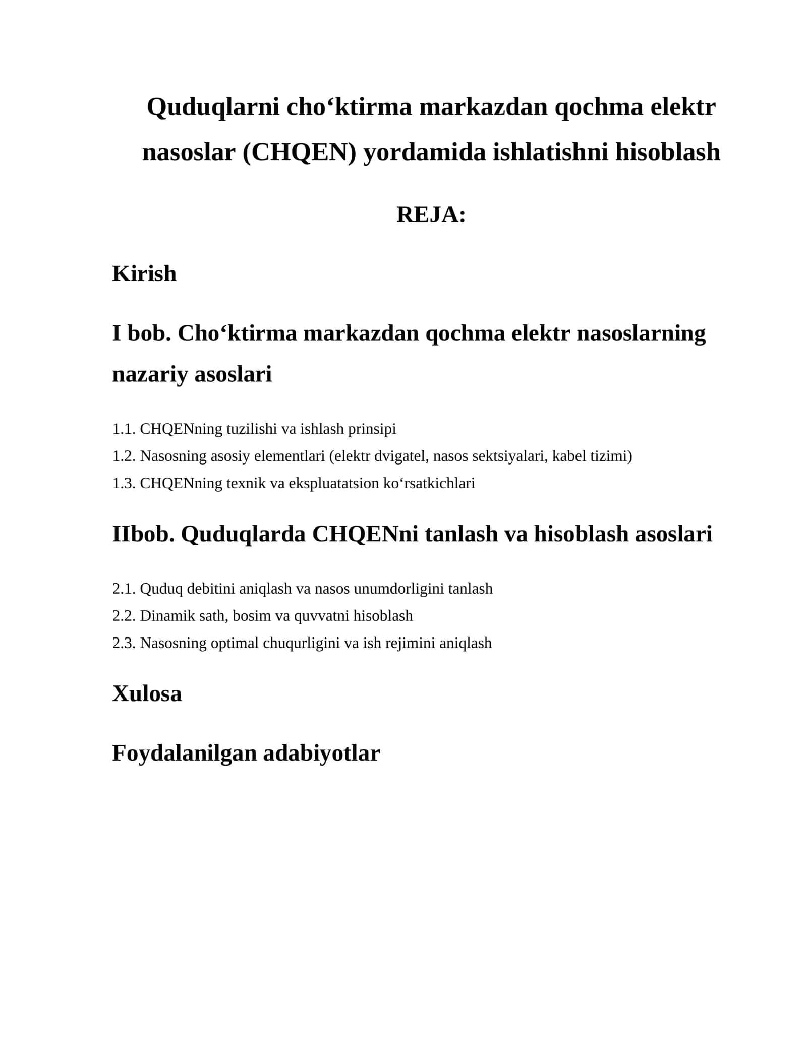 Quduqlarni cho‘ktirma markazdan qochma elektr nasoslar (CHQEN) yordamida ishlatishni hisoblash