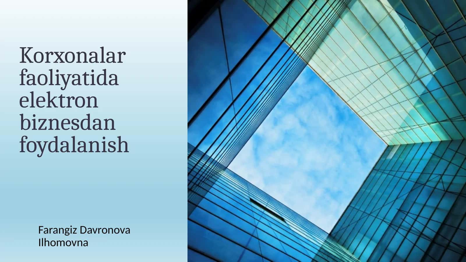 Korxonalar faoliyatida elektron biznesdan foydalanish