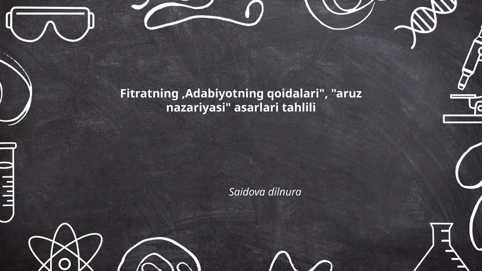 Fitratning, Adabiyotning Qoidalari", "Aruz Nazariyasi" Asarlari Tahlili