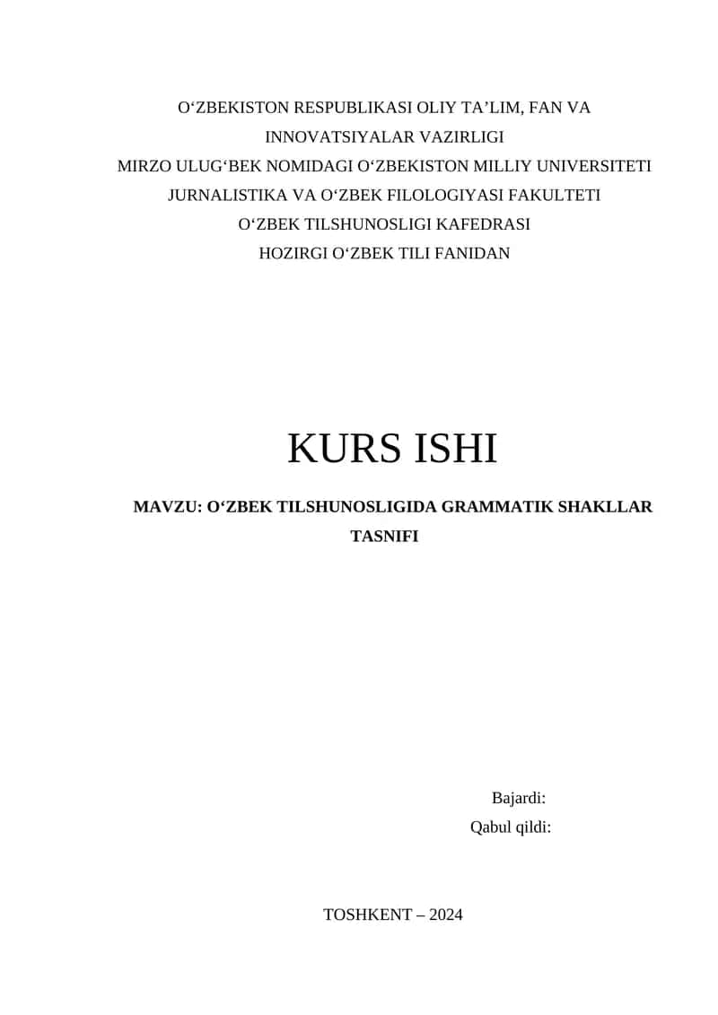 O‘ZBEK TILSHUNOSLIGIDA GRAMMATIK SHAKLLAR TASNIFI