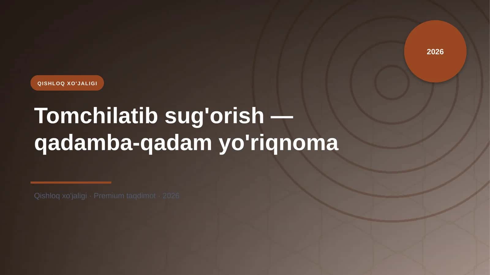 Tomchilatib sug'orish — qadamba-qadam yo'riqnoma