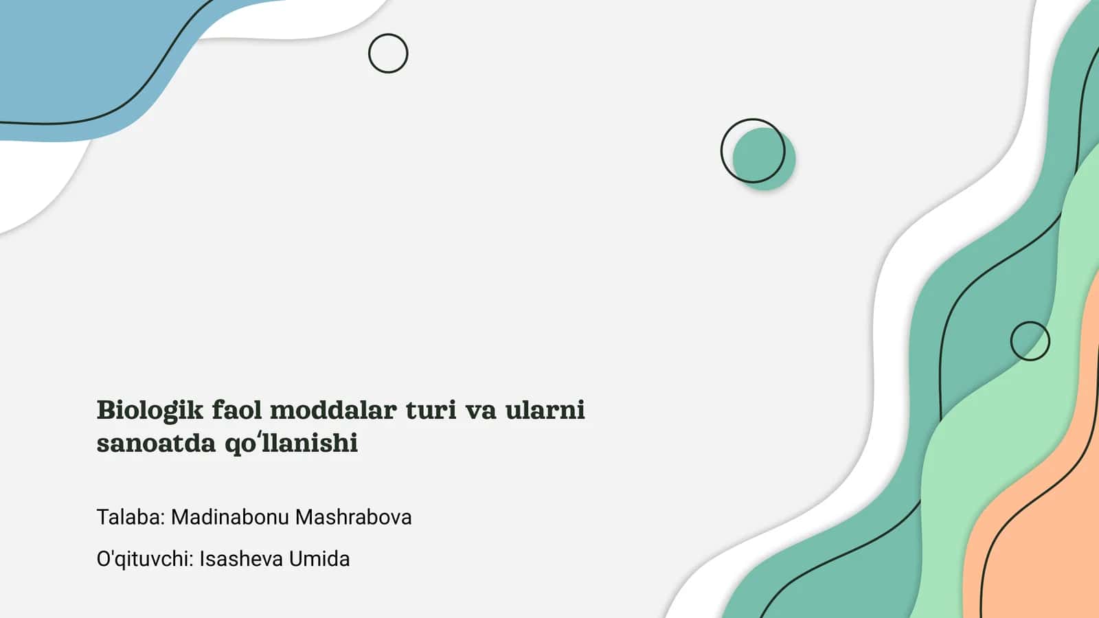Biologik faol moddalar turi va ularni sanoatda qoʻllanishi