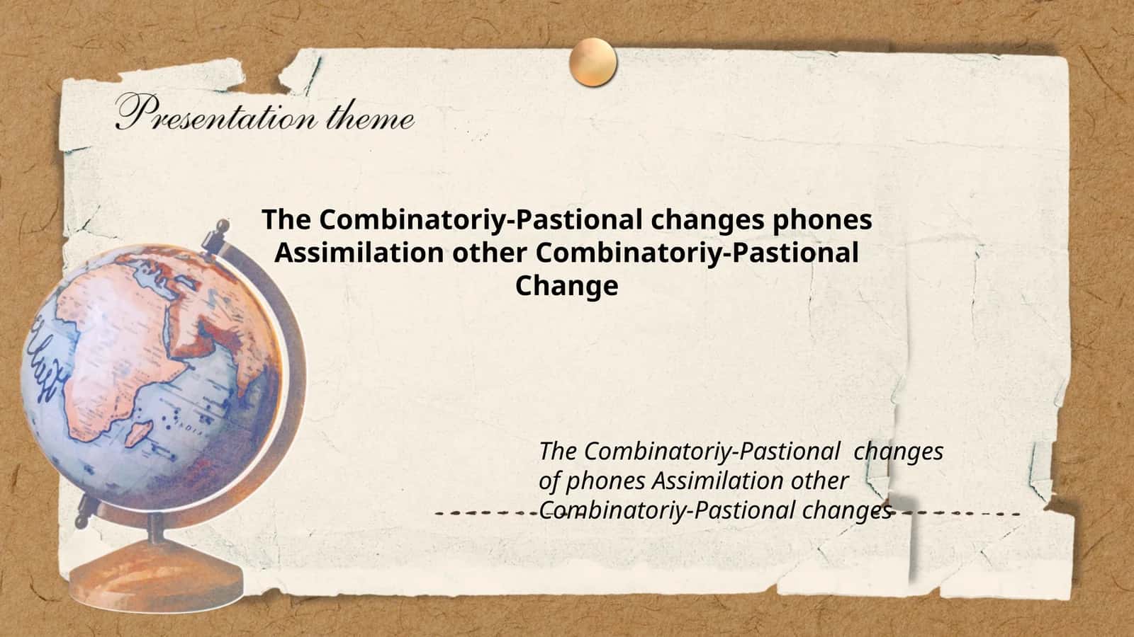 Combinatoriy Pastional / Telefon o'zgarishlari. Telefonlardagi boshqa Combinatoriy-Pastional o'zgarishlar
