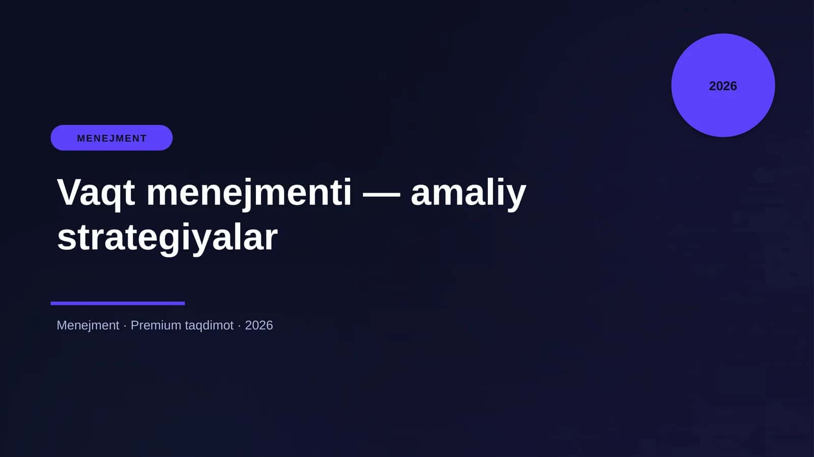 Vaqt menejmenti — amaliy strategiyalar