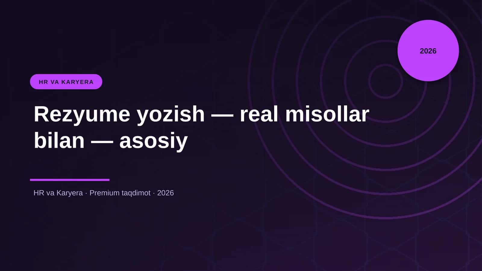 Rezyume yozish — real misollar bilan — asosiy