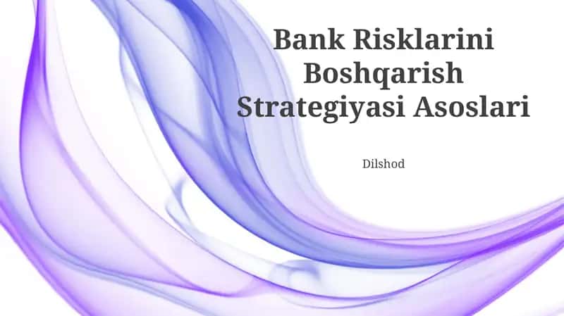 Bank Risklarini Boshqarish Strategiyasi Asoslari