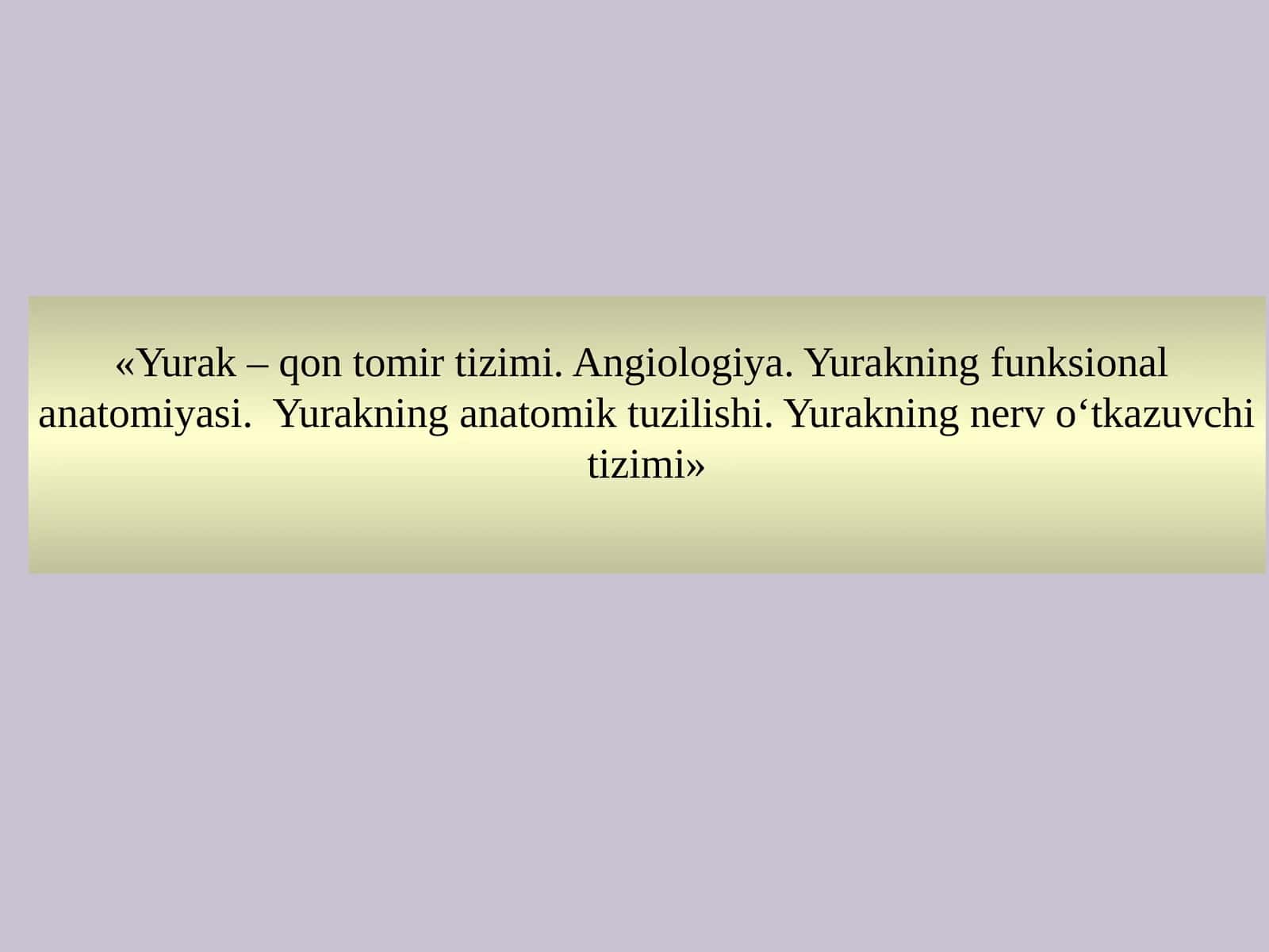 ANGIOLOGIA - QON TOMIRLAR HAQIDA ILM