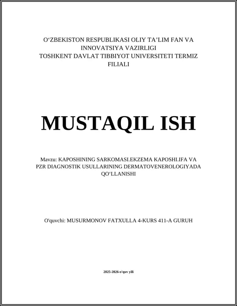 Kaposhining sarkomasi. Ekzema Kaposhi. Ifa va PZR diagnostik usullarining dermatovenerologiyada qo'llanishi