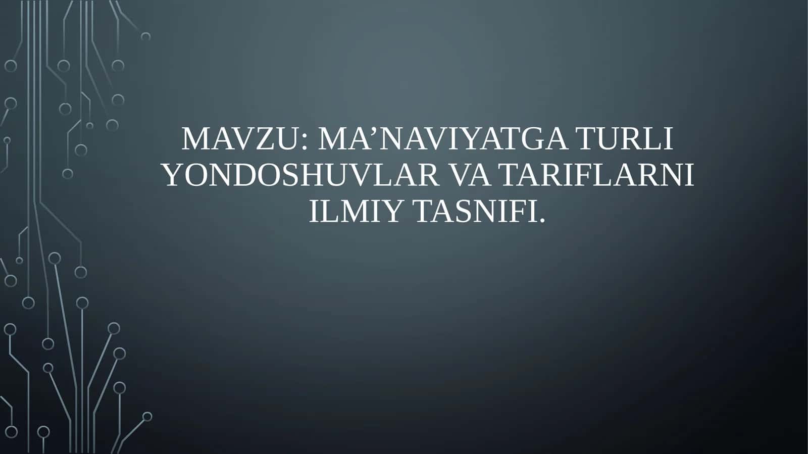 Ma’naviyatga turli yondoshuvlar va tariflarni ilmiy tasnifi (2)