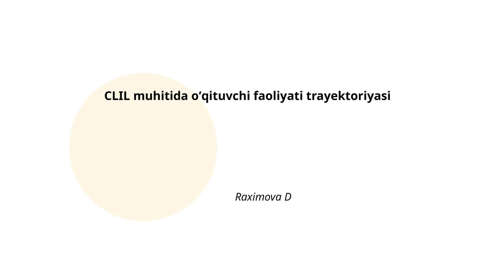CLIL muhitida oʻqituvchi faoliyati trayektoriyasi