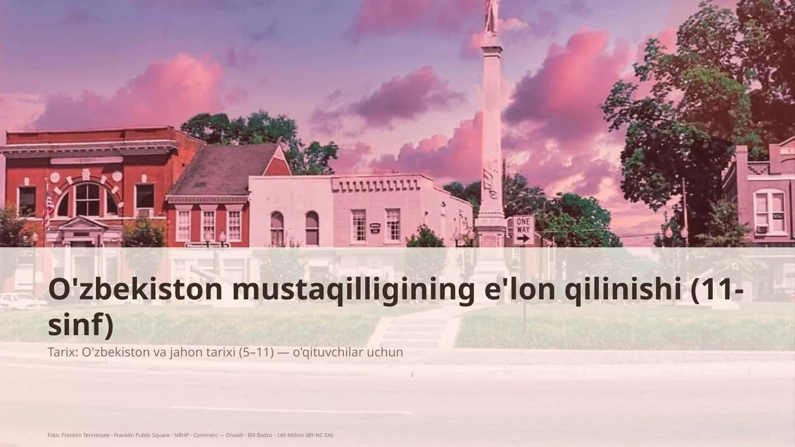 O'zbekiston mustaqilligining e'lon qilinishi (11-sinf)