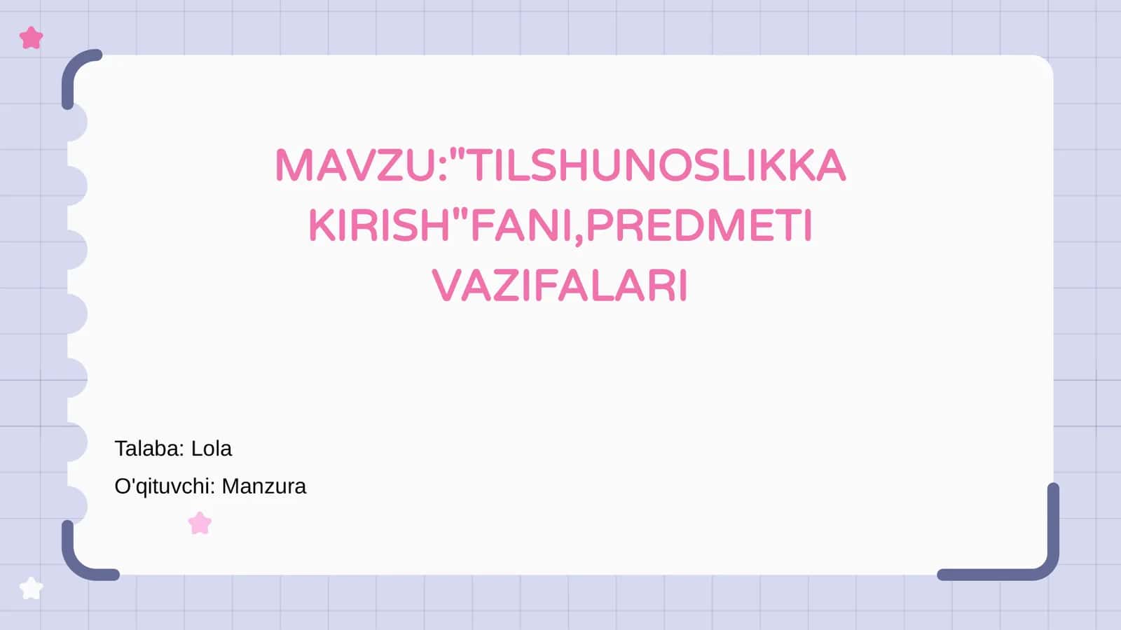 TILSHUNOSLIKKA KIRISH"FANI,PREDMETI VAZIFALARI
